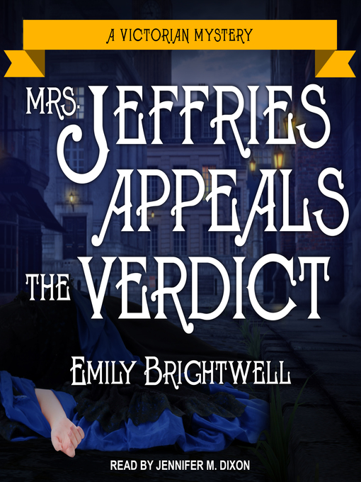 Title details for Mrs. Jeffries Appeals the Verdict by Emily Brightwell - Available